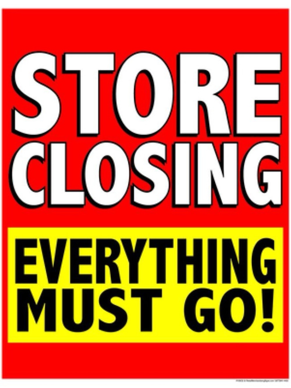 Store Closing Sign - Red and Yellow Graphic Poster